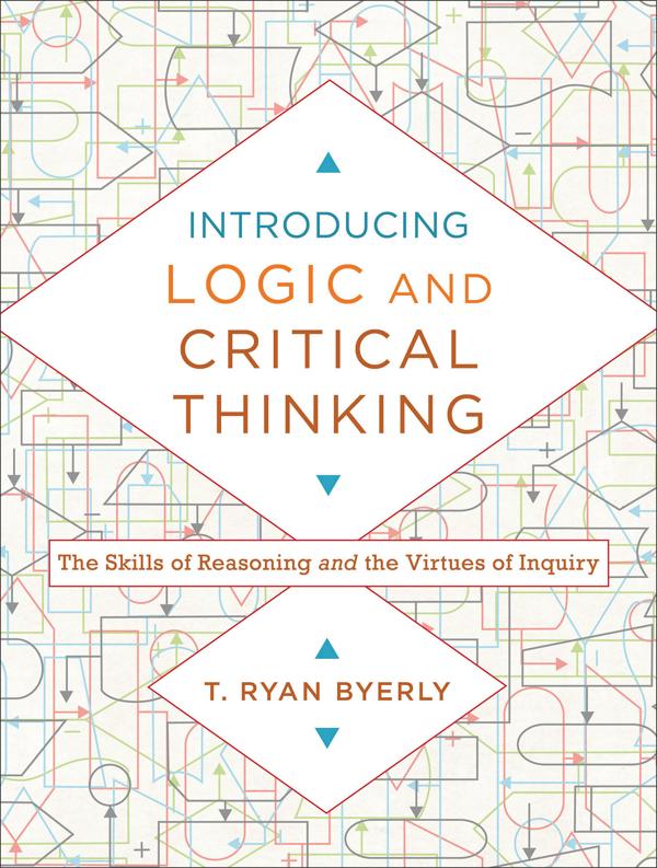 Cover image for Introducing Logic and Critical Thinking, isbn: 9780801030819