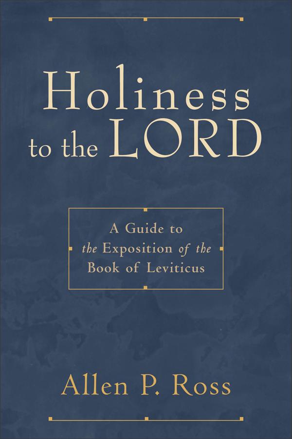Cover image for Holiness to the Lord, isbn: 9780801031342