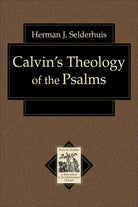 Cover image for Calvin's Theology of the Psalms, isbn: 9780801031663