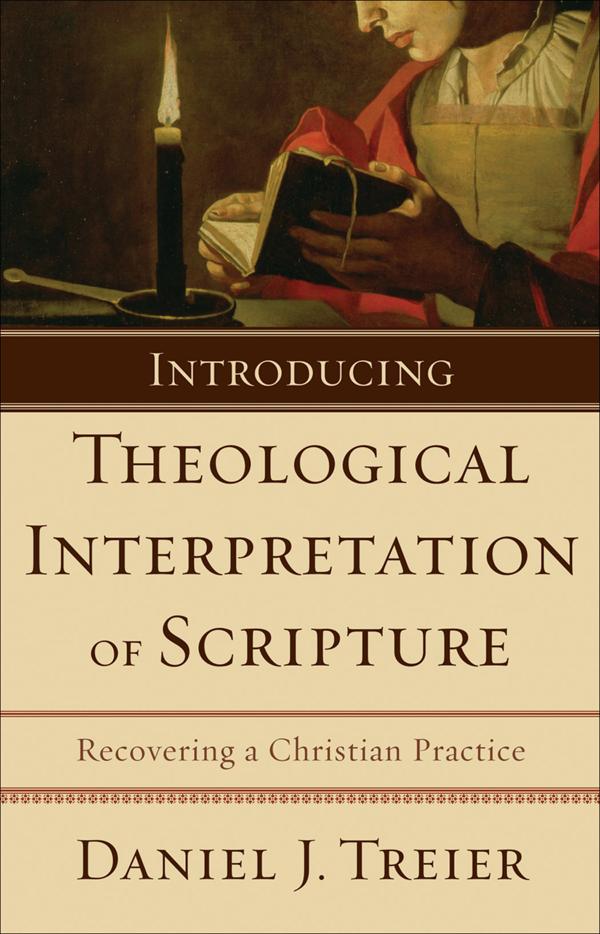 Cover image for Introducing Theological Interpretation of Scripture, isbn: 9780801031786