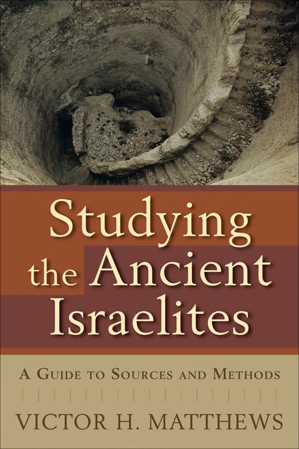 Cover image for Studying the Ancient Israelites, isbn: 9780801031977