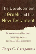 Cover image for The Development of Greek and the New Testament, isbn: 9780801032301