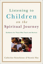 Cover image for Listening to Children on the Spiritual Journey, isbn: 9780801032363