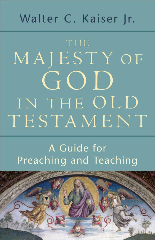 Cover image for The Majesty of God in the Old Testament, isbn: 9780801032448