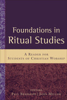 Cover image for Foundations in Ritual Studies, isbn: 9780801034992