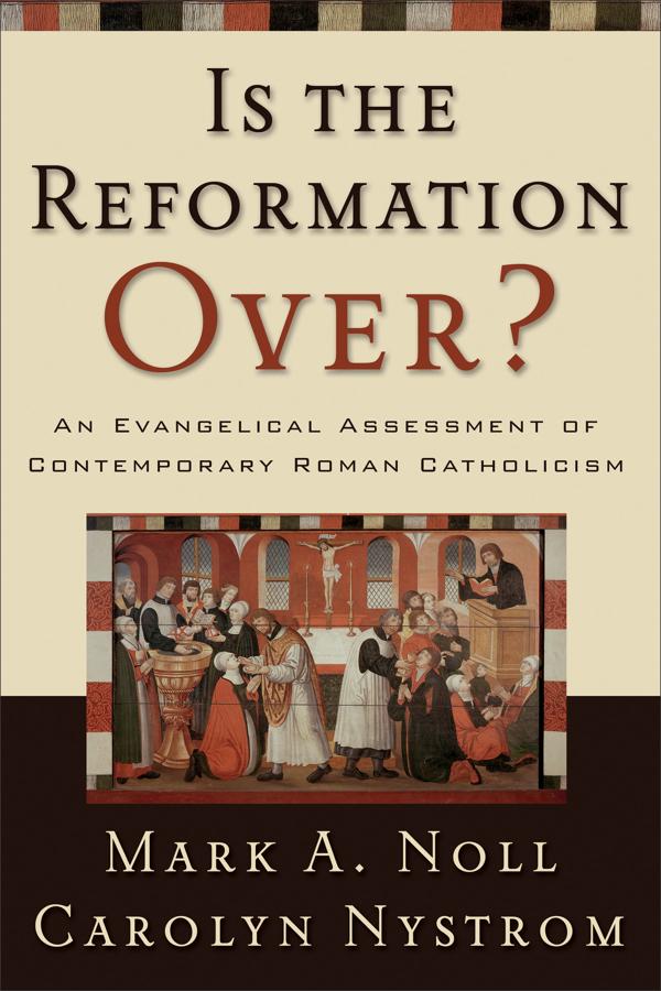 Cover image for Is the Reformation Over?, isbn: 9780801035753
