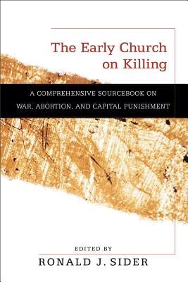 Cover image for The Early Church on Killing, isbn: 9780801036309