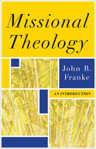 Cover image for Missional Theology, isbn: 9780801036354