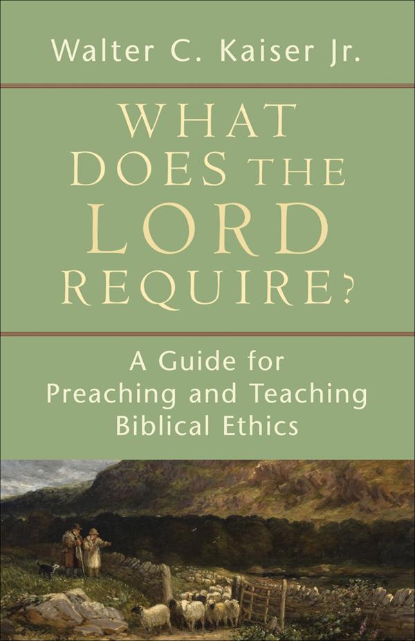 Cover image for What Does the Lord Require?, isbn: 9780801036361