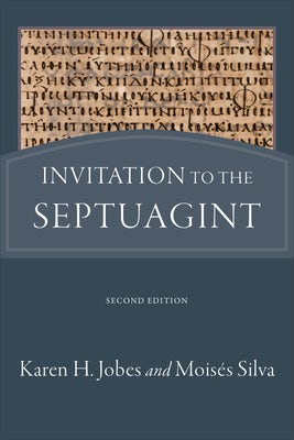 Cover image for Invitation to the Septuagint, isbn: 9780801036491