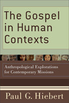Cover image for The Gospel in Human Contexts, isbn: 9780801036811
