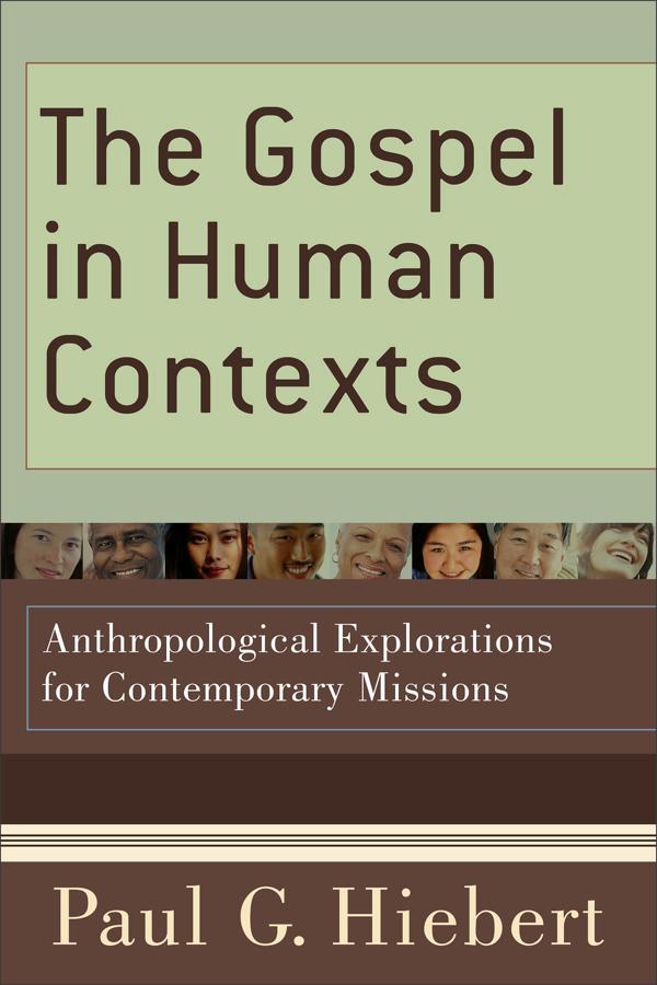 Cover image for The Gospel in Human Contexts, isbn: 9780801036811