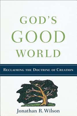 Cover image for God's Good World, isbn: 9780801038815