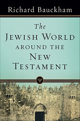 Cover image for The Jewish World around the New Testament, isbn: 9780801039034