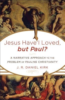 Cover image for Jesus Have I Loved, but Paul?, isbn: 9780801039102