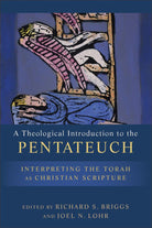 Cover image for A Theological Introduction to the Pentateuch, isbn: 9780801039126