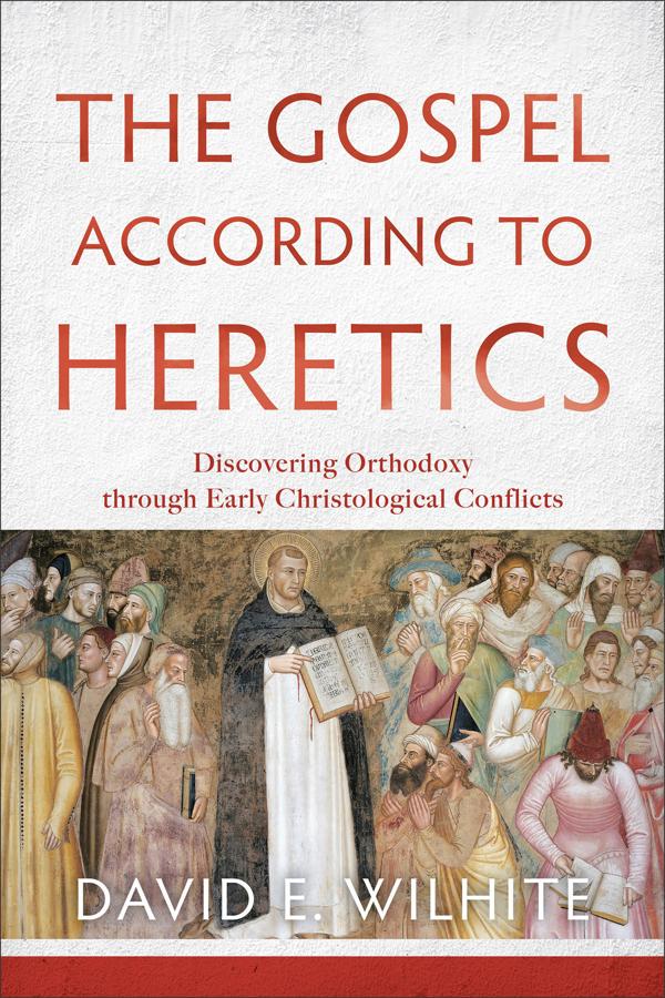 Cover image for The Gospel according to Heretics, isbn: 9780801039768