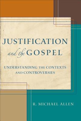 Cover image for Justification and the Gospel, isbn: 9780801039867