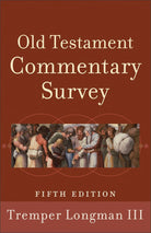 Cover image for Old Testament Commentary Survey, isbn: 9780801039911