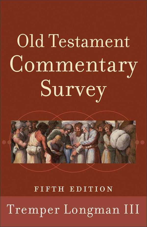 Cover image for Old Testament Commentary Survey, isbn: 9780801039911