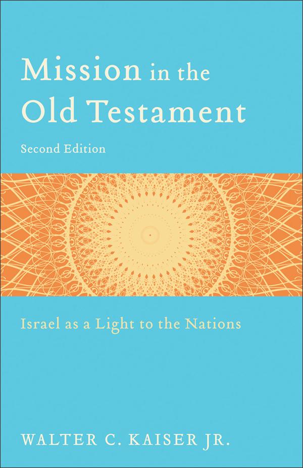 Cover image for Mission in the Old Testament, isbn: 9780801039973