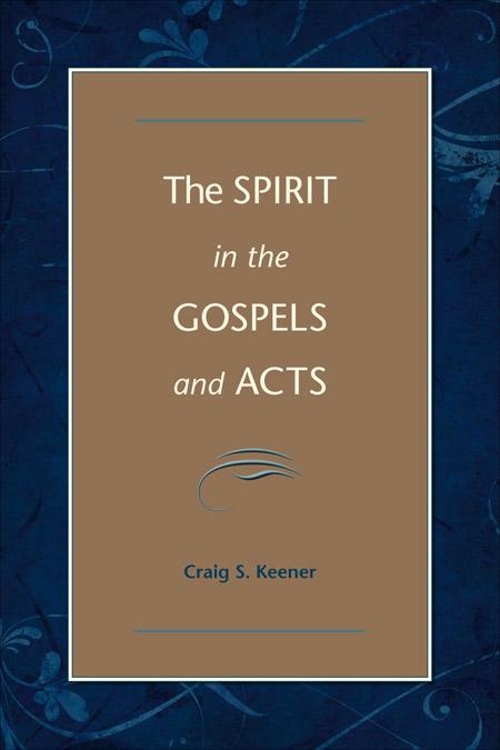 Cover image for The Spirit in the Gospels and Acts, isbn: 9780801046773