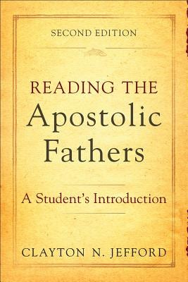 Cover image for Reading the Apostolic Fathers, isbn: 9780801048579