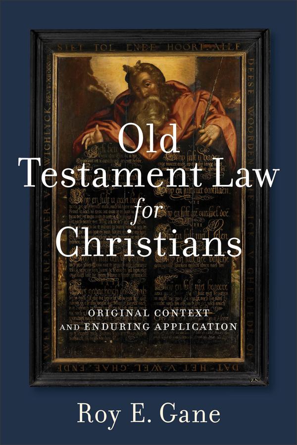 Cover image for Old Testament Law for Christians, isbn: 9780801049040
