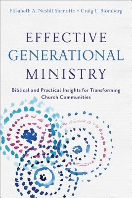Cover image for Effective Generational Ministry, isbn: 9780801049484