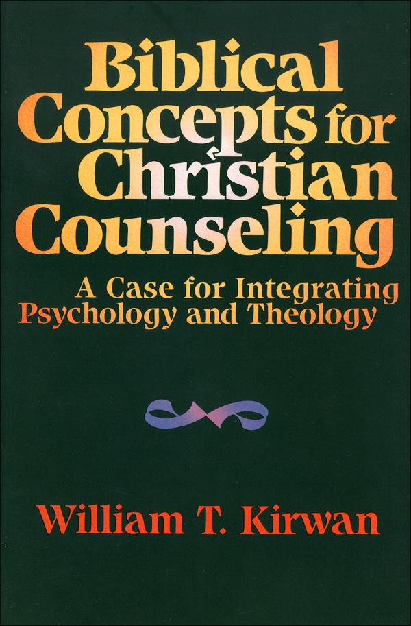 Cover image for Biblical Concepts for Christian Counseling, isbn: 9780801054549