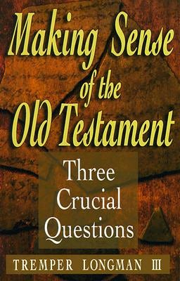 Cover image for Making Sense of the Old Testament, isbn: 9780801058288