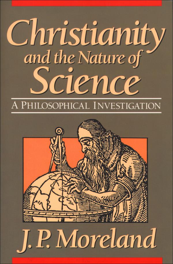 Cover image for Christianity and the Nature of Science, isbn: 9780801062490