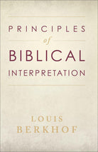 Cover image for Principles of Biblical Interpretation, isbn: 9780801064777