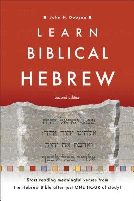 Cover image for Learn Biblical Hebrew, isbn: 9780801097423