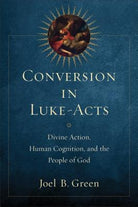 Cover image for Conversion in Luke-Acts, isbn: 9780801097607