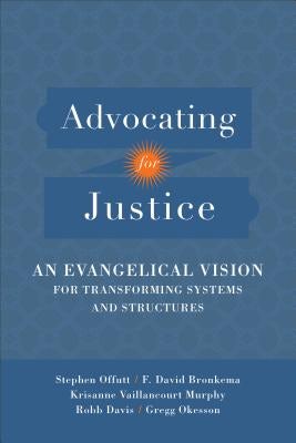 Cover image for Advocating for Justice, isbn: 9780801097652