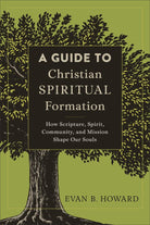 Cover image for A Guide to Christian Spiritual Formation, isbn: 9780801097805