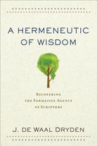 Cover image for A Hermeneutic of Wisdom, isbn: 9780801097935