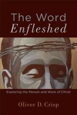 Cover image for The Word Enfleshed, isbn: 9780801098093