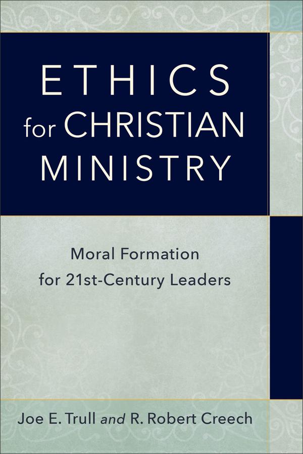 Cover image for Ethics for Christian Ministry, isbn: 9780801098314