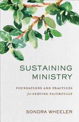 Cover image for Sustaining Ministry, isbn: 9780801098369