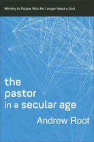 Cover image for The Pastor in a Secular Age, isbn: 9780801098475