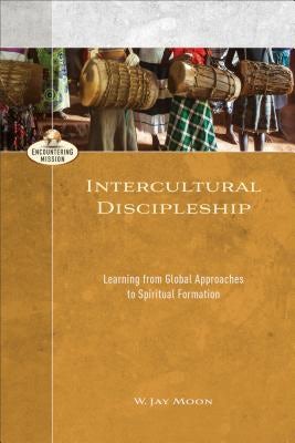 Cover image for Intercultural Discipleship, isbn: 9780801098499