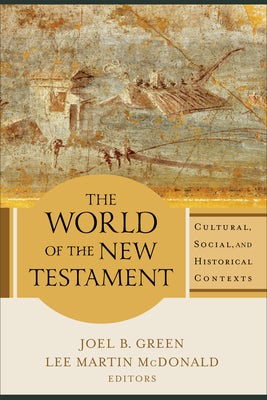 Cover image for The World of the New Testament, isbn: 9780801098611
