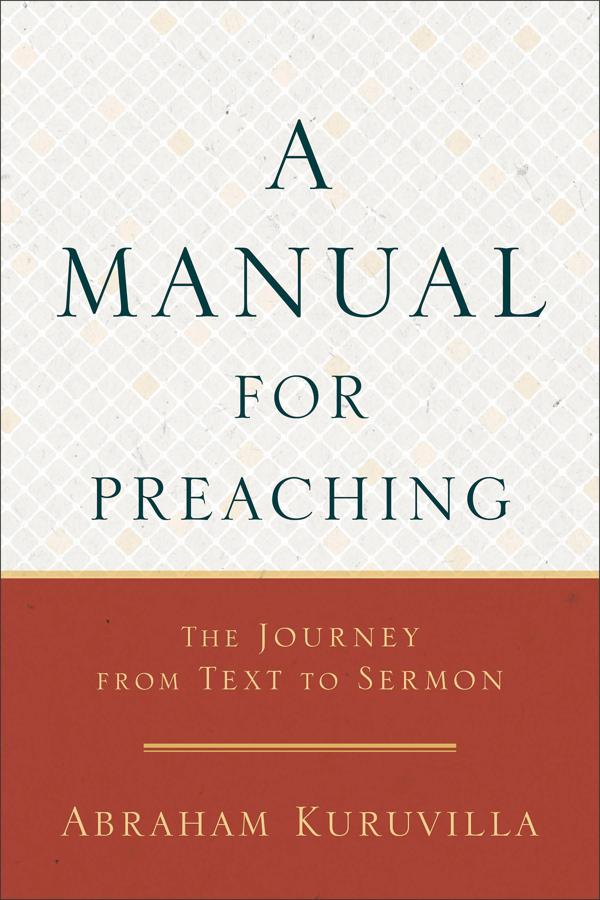 Cover image for A Manual for Preaching, isbn: 9780801098635