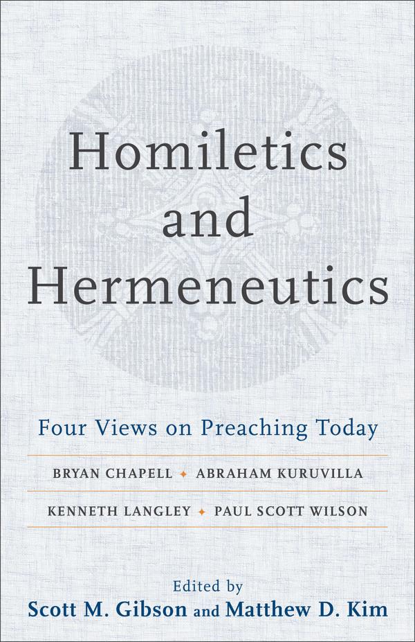 Cover image for Homiletics and Hermeneutics, isbn: 9780801098697