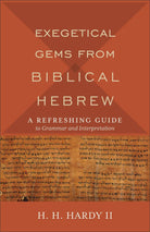 Cover image for Exegetical Gems from Biblical Hebrew, isbn: 9780801098765