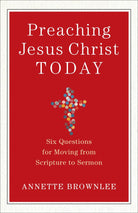 Cover image for Preaching Jesus Christ Today, isbn: 9780801098826