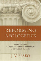 Cover image for Reforming Apologetics, isbn: 9780801098901