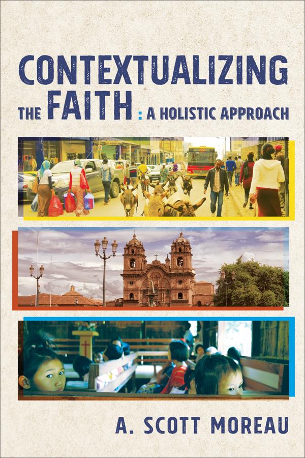 Cover image for Contextualizing the Faith, isbn: 9781540960009